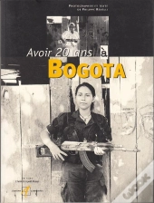 Avoir 20 Ans A Bogota