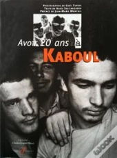 Avoir 20 Ans A Kaboul