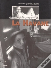 Avoir 20 Ans A La Havane