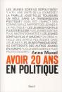 Avoir 20 Ans En Politique - Preview
