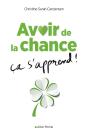 Avoir De La Chance, Ça S'Apprend ! - Preview