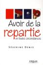 Avoir De La Répartie En Toutes Circonstances - Preview