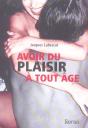 Avoir Du Plaisir A Tout Age - Preview