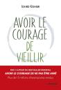Avoir Le Courage De Vieillir - Preview