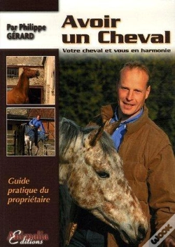 Capa do artigo Avoir Un Cheval - Votre Cheval Et Vous En Harmonie