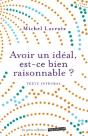 Avoir Un Ideal, Est-Ce Bien Raisonnable - Preview