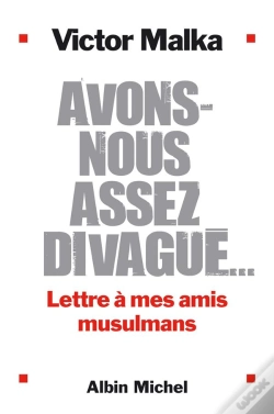 Capa do artigo Avons-Nous Assez Divague ? Lettre A Mes Amis Musulmans