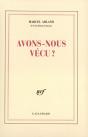 Avons-Nous Vécu ? - Preview