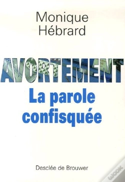 Capa do artigo Avortement ; La Parole Confisquée