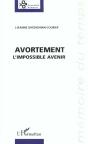 Avortement L'Impossible Avenir - Preview