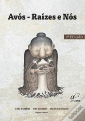 Capa do artigo Avós - Raízes e Nós