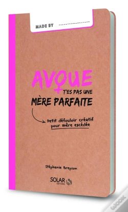 Capa do artigo Avoue T'Es Pas Une Mere Parfaite
