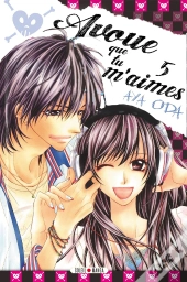Avoues Que Tu M'Aimes T.5
