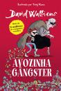 Avozinha Gângster - Preview