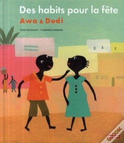 Capa do artigo Awa & Dodi T.1 ; Des Habits Pour La Fête