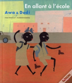 Capa do artigo Awa & Dodi T.2 ; En Allant À L'École