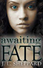 Awaiting Fate - Preview