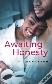 Awaiting Honesty