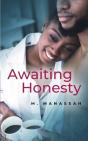 Awaiting Honesty - Preview
