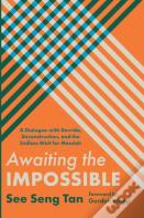 Awaiting The Impossible