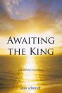 Awaiting The King - Preview