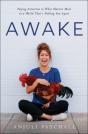 Awake Â€“ Paying Attention To What Matters Most In A World That`S Pulling You Apart - Preview