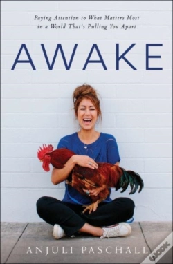 Capa do artigo Awake Â€“ Paying Attention To What Matters Most In A World That`S Pulling You Apart