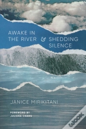 Awake In The River And Shedding Silence