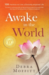 Awake In The World