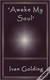 'Awake My Soul'