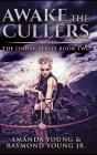 Awake The Cullers - Preview