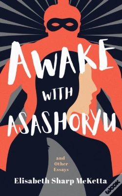 Capa do artigo Awake With Asashoryu