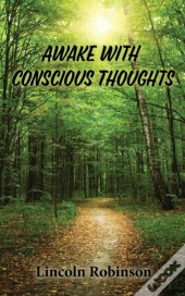 Awake With Conscious Thoughts