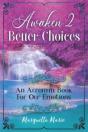 Awaken 2 Better Choices - Preview