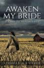 Awaken My Bride - Preview