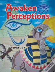 Awaken Perceptions
