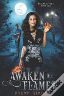 Awaken The Flames
