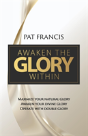 Awaken The Glory Within - Preview