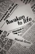 Awaken To Life