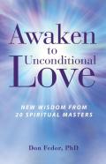 Awaken To Unconditional Love