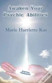 Awaken Your Psychic Abilities