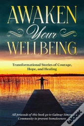 Awaken Your Wellbeing : Transformational