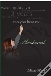 Awakened