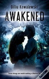 Awakened