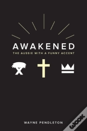 Awakened