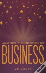 Capa do artigo Awakened - The Mind Behind The Business