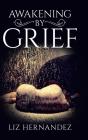 Awakening By Grief - Preview