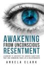Awakening From Unconscious Resentment - Preview