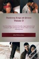 Awakening Kings And Princes Volume I