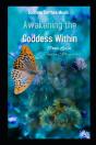 Awakening The Goddess Within - Preview
